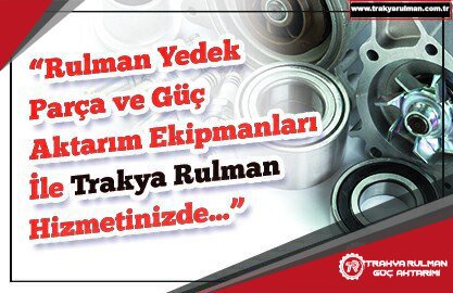 Rulman Güç Aktarımı İstanbul